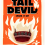 TAILDEVIL SAPRK IT UP